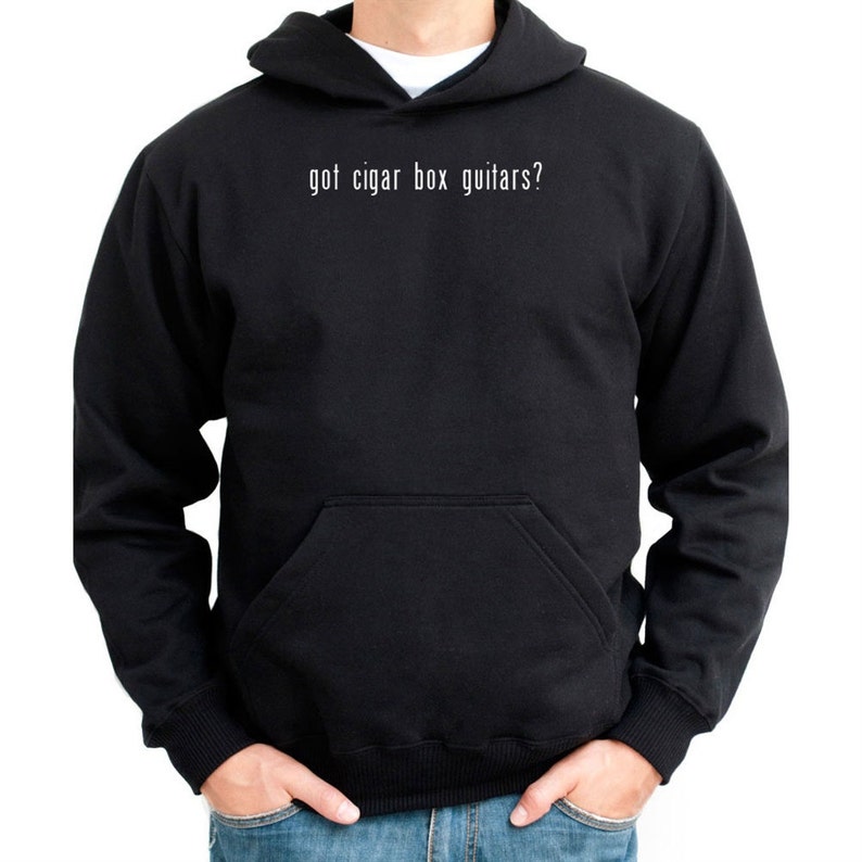 Got Cigar Box Guitar Hoodie