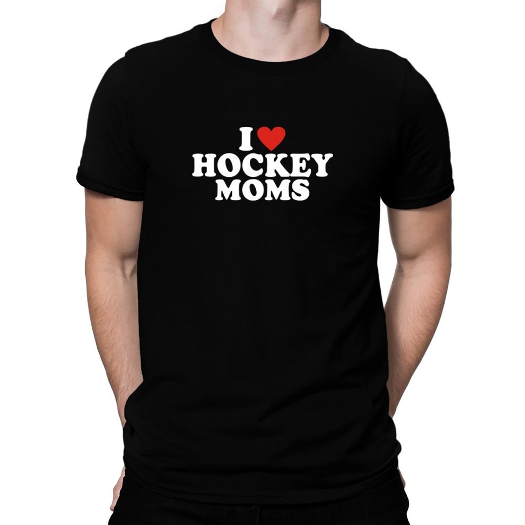 I Love Hockey Moms T-shirt - Etsy