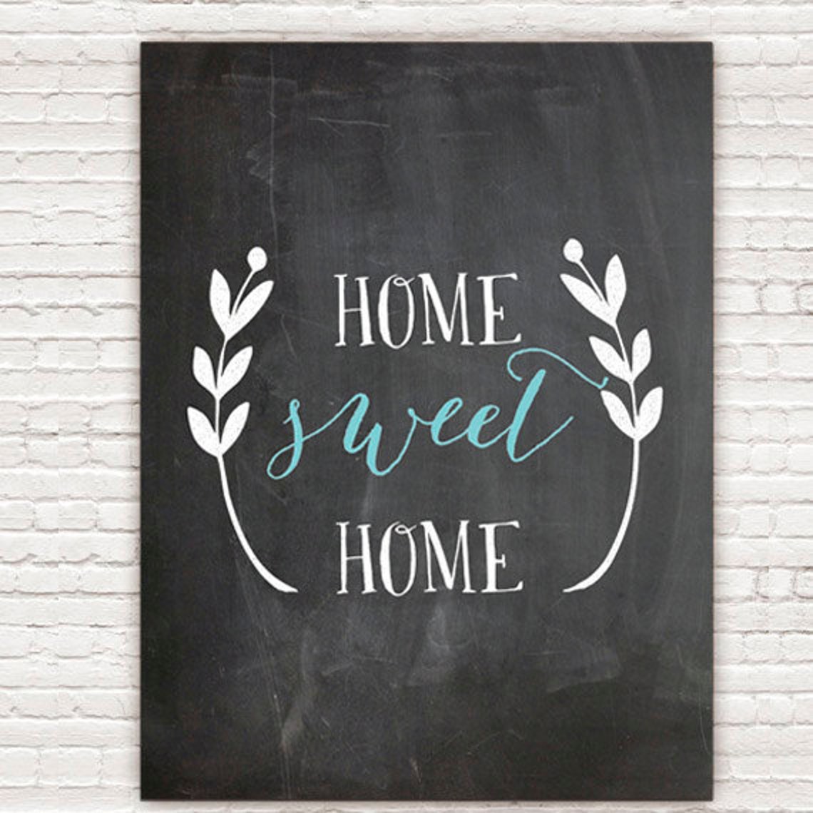 Home Sweet Home Chalkboard Print Home Decor Chalkboard Etsy