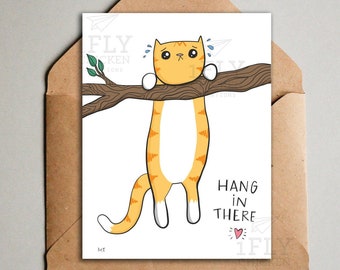 Hang in There Katzenkarte - druckbare Ermutigungs-Grußkarte - süße Katze auf einem Ast für schwere Zeiten, für Verlust, für trauernden Freund