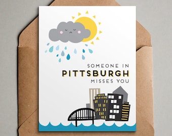 Pittsburgh Greeting Card - Printable Someone Misses You in Pittsburgh Card - Goodbye Card from Pittsburgh - Made in Pittsburgh Download