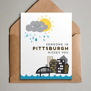 Pittsburgh Greeting Card Printable Someone Misses You in Pittsburgh Card Goodbye Card from Pittsburgh Made in Pittsburgh Download image 1