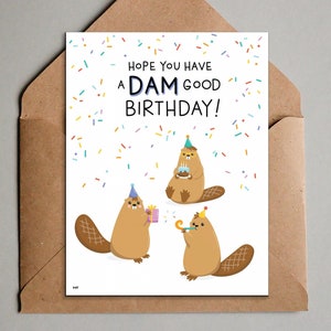 Cartão de aniversário de castor - Cartão de felicitações para impressão - Dam Good Birthday Beaver Pun Greeting Card - Em branco por dentro - Download instantâneo
