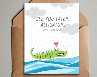 Printable Goodbye Card - See You Later Alligator Greeting Card - I or We Will Miss You Farewell Card - 2 Sizes