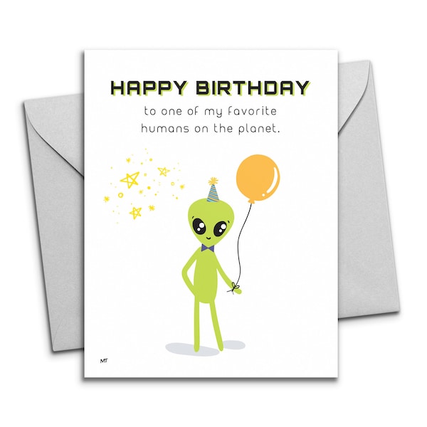 Cute Alien Birthday Card - Printable Happy Birthday Human - Printable Greeting Card for Instant Download - Cute Alien UFO for BFF