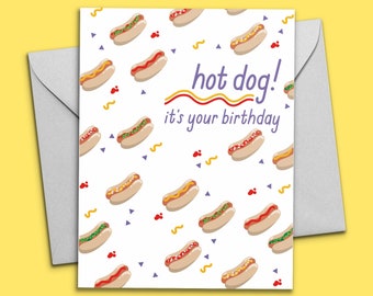 Hot Dog Birthday Card - Printable Birthday Greeting - Unique Happy Birthday Digital Download - Blank Inside