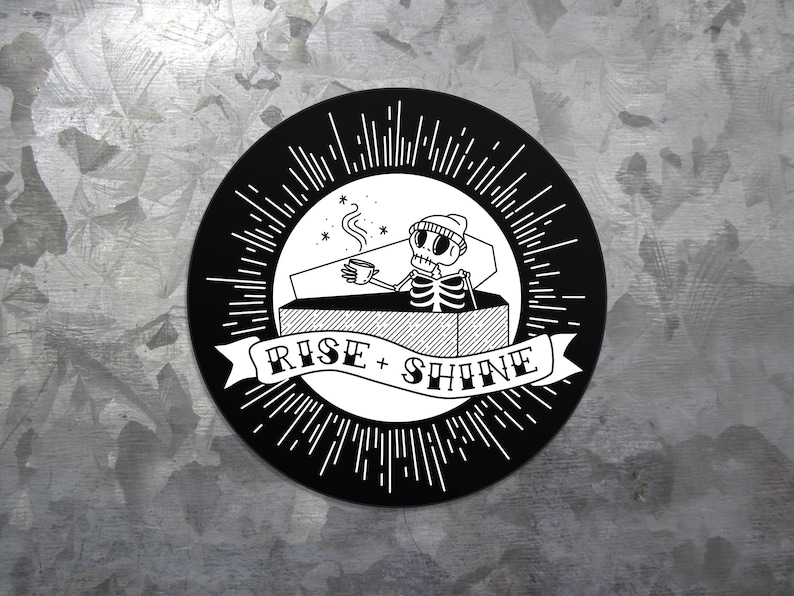 Punk Skeleton Coffee Sticker Rise and Shine Badge by 1flychicken