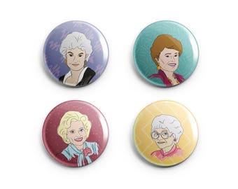 Golden Girls Pins or Magnets Set - 1 Inch Handmade Buttons - Thank You for Being a Friend Gift -  Set of 4