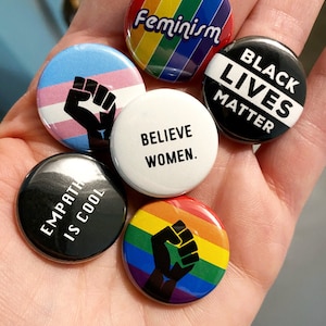 Activist Pins and Magnets - Choose Your Own - Black Lives Matter, Resist, Gay Pride, Protest Pins - 1 Inch Handmade Buttons - Mix and Match