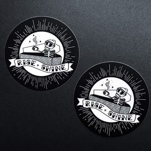 Punk Skeleton Coffee Sticker Rise and Shine Badge by 1flychicken
