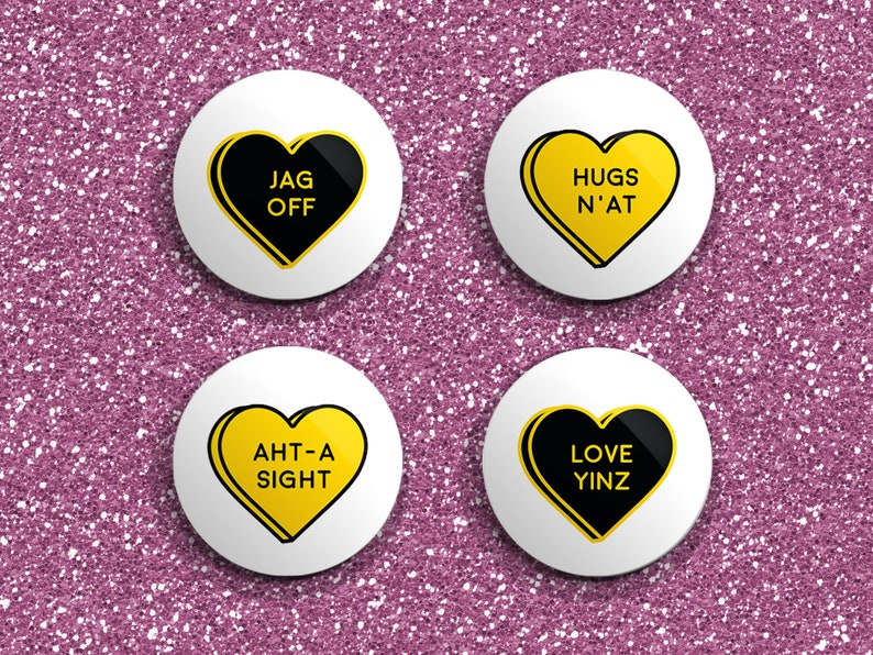 Pittsburgh Pins or Magnets Funny Yinzer Candy Hearts Jagoff Love Gifts Black Yellow Pittsburgh Valentine Hearts image 1