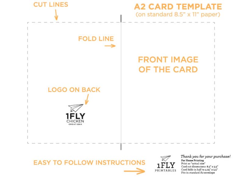 May include: A2 card template with instructions for home printing. The template is designed for a standard 8.5 x 11 inch paper. The front of the card has a space for an image and the back has a space for a logo. The template includes cut lines, a fold line, and easy to follow instructions.