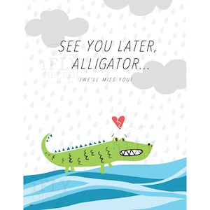 Printable Goodbye Card - See You Later Alligator Greeting Card - I or We Will Miss You Farewell Card - 2 Sizes image 2