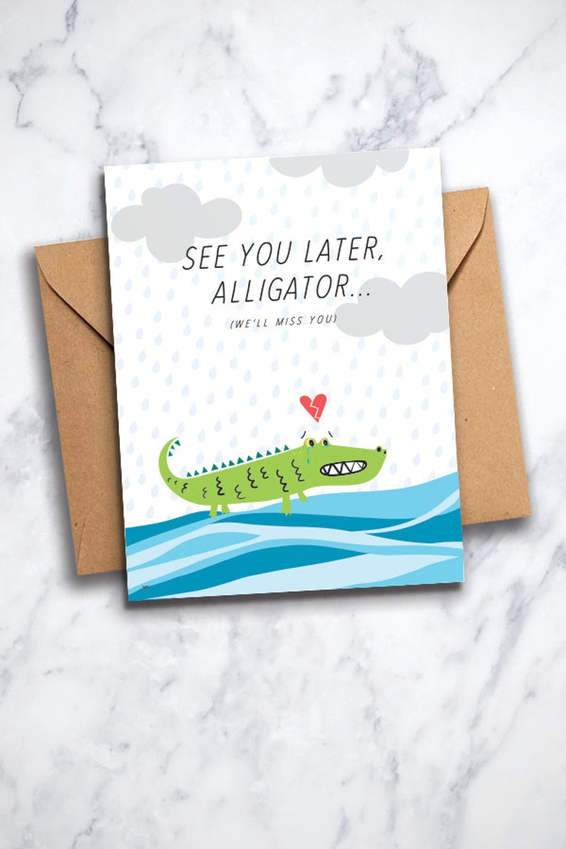 Printable Goodbye Card We Will Miss You Farewell Card See You Later Alligator Sad Leavingmoving Greeting Card Instant Print 2 Sizes Paper Party Supplies Greeting Cards Printable Goodbye Card We Will Miss You Farewell Card See You Later Alligator Sad Leavingmoving Greeting Card Instant Print 2 Sizes Paper Party Supplies Greeting Cards