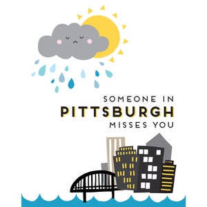 Pittsburgh Greeting Card Printable Someone Misses You in Pittsburgh Card Goodbye Card from Pittsburgh Made in Pittsburgh Download image 2