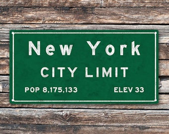 New York  City Limit Metal Sign, Big Apple, Population, Census, Travel