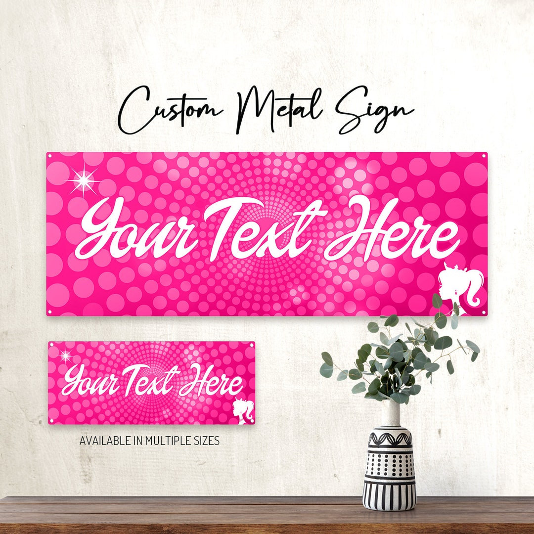 Barbie Inspired CUSTOM Metal Sign Indoor-outdoor Aluminum - Etsy