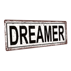 Dreamer Metal Sign; Wall Decor for Office or Meeting Room