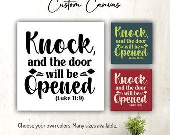 Knock, and the Door Will Be Opened - Luke 11:19 | Canvas Wall Art | Christian | Scripture | Bible Verse Wall Decor for Home or Office