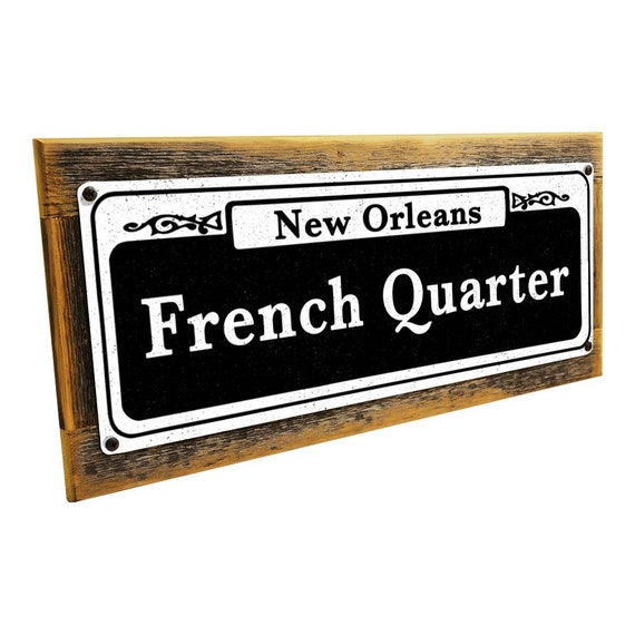 New Orleans French Quarter サイン French Quarter - New Orleans Style Metal Street Sign, Rustic