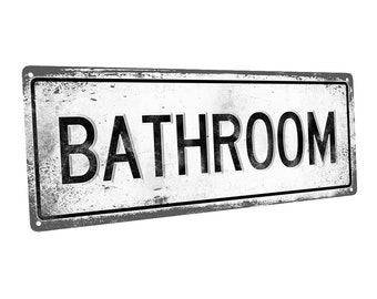 Bathroom Metal Sign; Wall Decor for Bath or Laundry