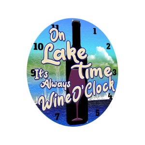 Letrero metálico redondo "Lake Time Wine O'Clock" para casa, patio, terraza, porche, cabaña o casa del lago.