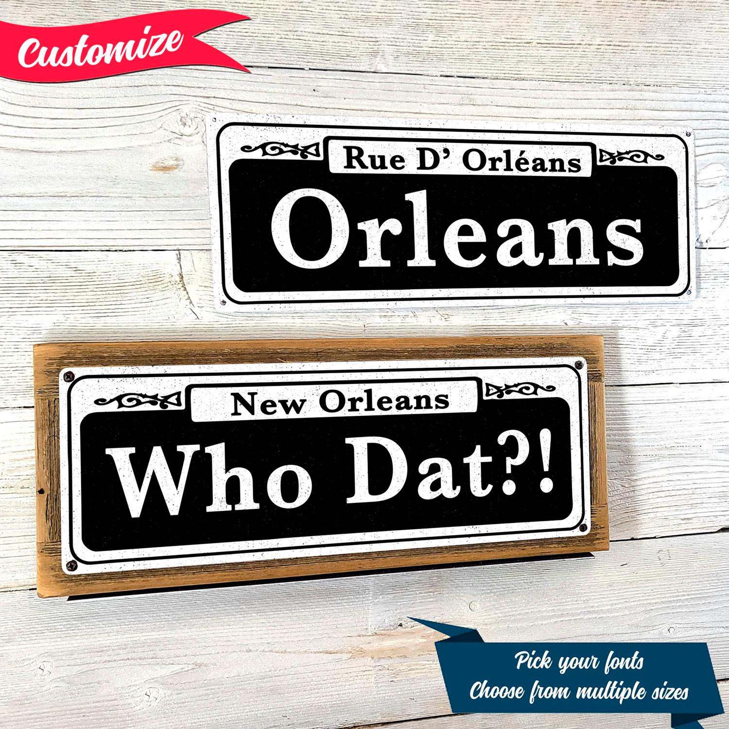 CUSTOM Metal Street Sign; New Orleans French Quarter Style, Wall