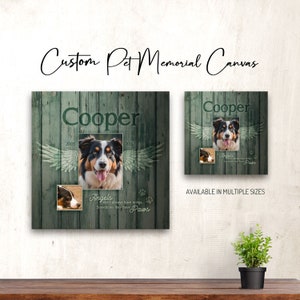 Custom Photo Pet Memorial Canvas: Pet Loss, Condolence Gift, Keepsake, Personalized Gift