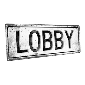 Lobby Metal Sign; Wall Decor for Home and Office