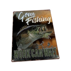 Gone Fishing Work Can Wait Metal Sign for Vacation Home Decor, Cabin, Lakehouse