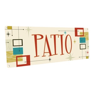 Mid-century Patio Metal Sign; Wall Decor for Porch, Patio, or Deck