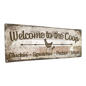Welcome to the Coop with Chicken Image Metal Sign; Indoor-Outdoor,  Wood-look, Aluminum Wall Decor for your Chicken Coop