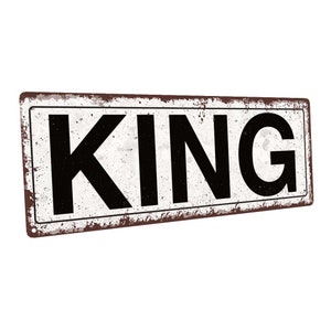 King Metal Sign; Wall Decor for Mancave, Den, or Gameroom