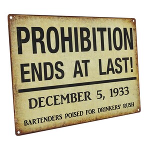 Letrero metálico "FIN DE LA PROHIBICIÓN"; decoración de pared para tu mancave, estudio o sala de juegos