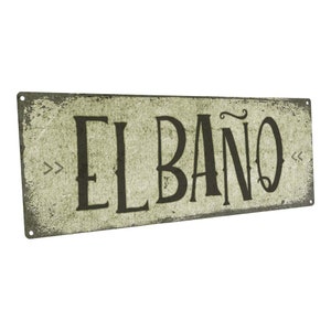 El Baño Metal Sign; Wall Decor for Bath and Laundry