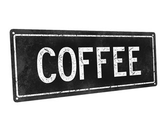 Black Coffee Metal Sign; Wall Decor for Kitchen and Dining Room