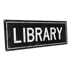 Black Library Metal Sign; Wall Decor for Home and Office