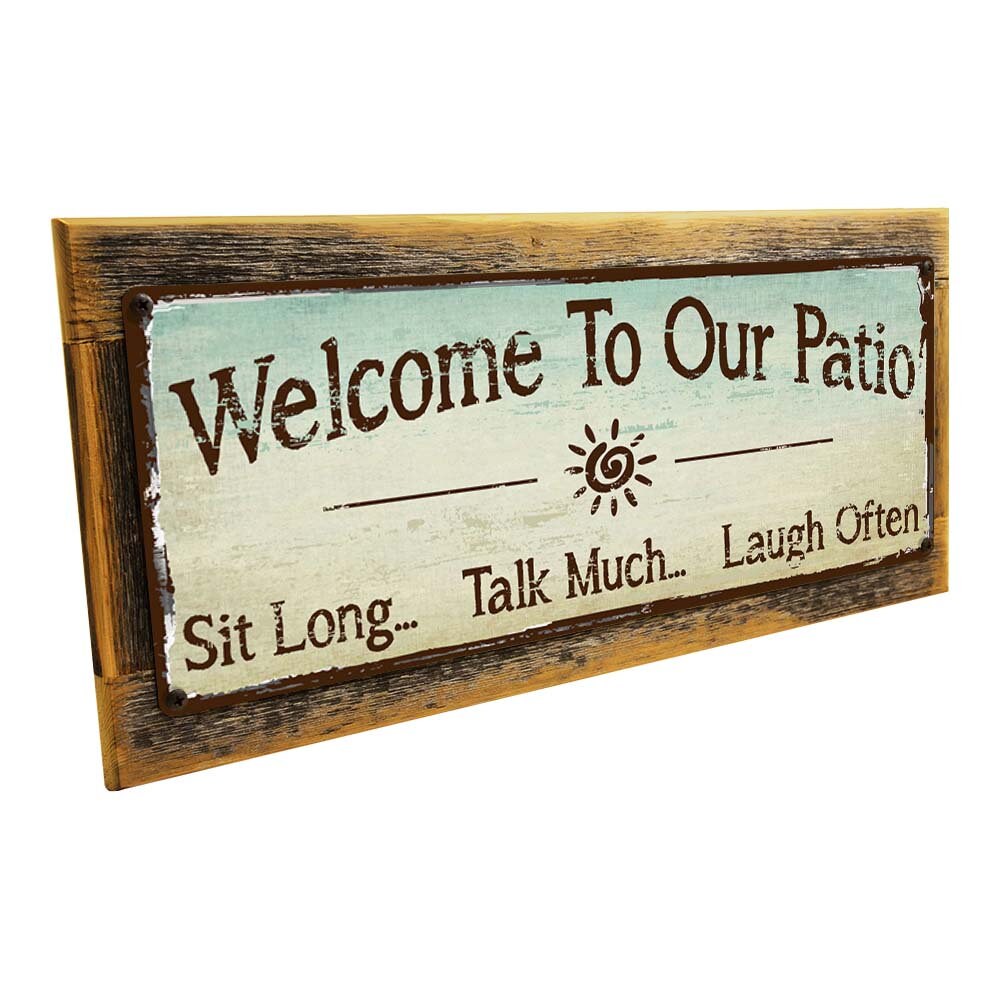 Welcome to Our Patio Metal Sign; Wall Decor for Porch, Patio, or Deck ...
