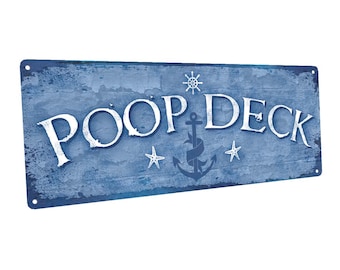Poop Deck Metal Sign; Wall Decor for Bath or Laundry