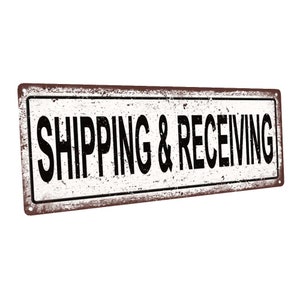 Shipping and Receiving Metal Sign; Wall Decor for Home and Office