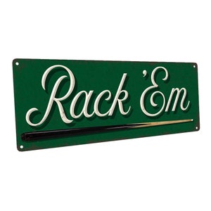 Rack ‘Em Metal Sign; Wall Decor for Mancave, Den, or Gameroom