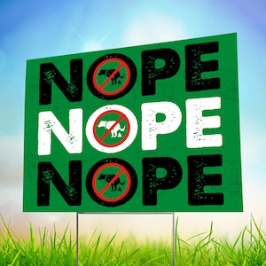 NOPE - No Dog Poop Yard Sign