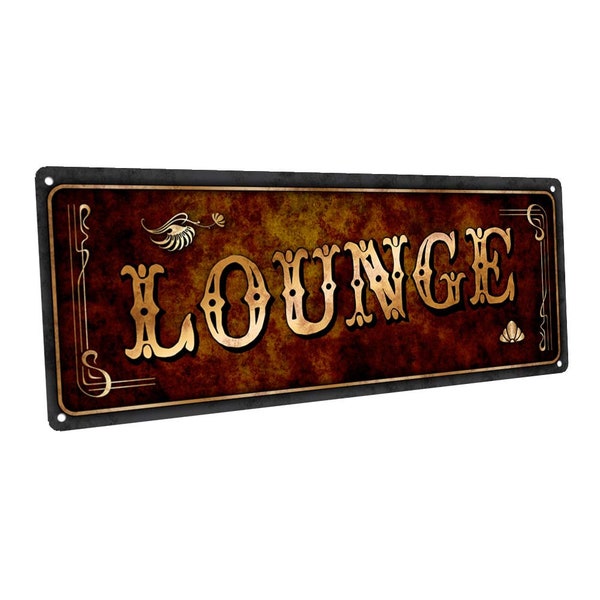 Lounge Metal Sign; Wall Decor for Home and Office