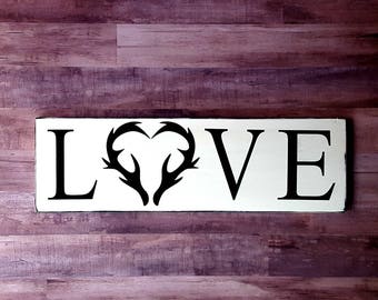 Love Antler Sign, Hunter Love Sign, Farmhouse Decor, Antler Sign, Wooden Love Sign, Farmhouse Sign, Antler decor, Hunter decor, Deer Sign