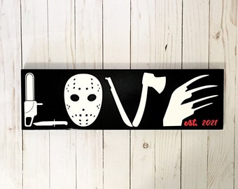 Horror Movie Love wooden sign, Wedding Sign, I Love Horror, Horror Movie sign, Horror Love sign, Scary Movie Love, I love Scary Movies sign