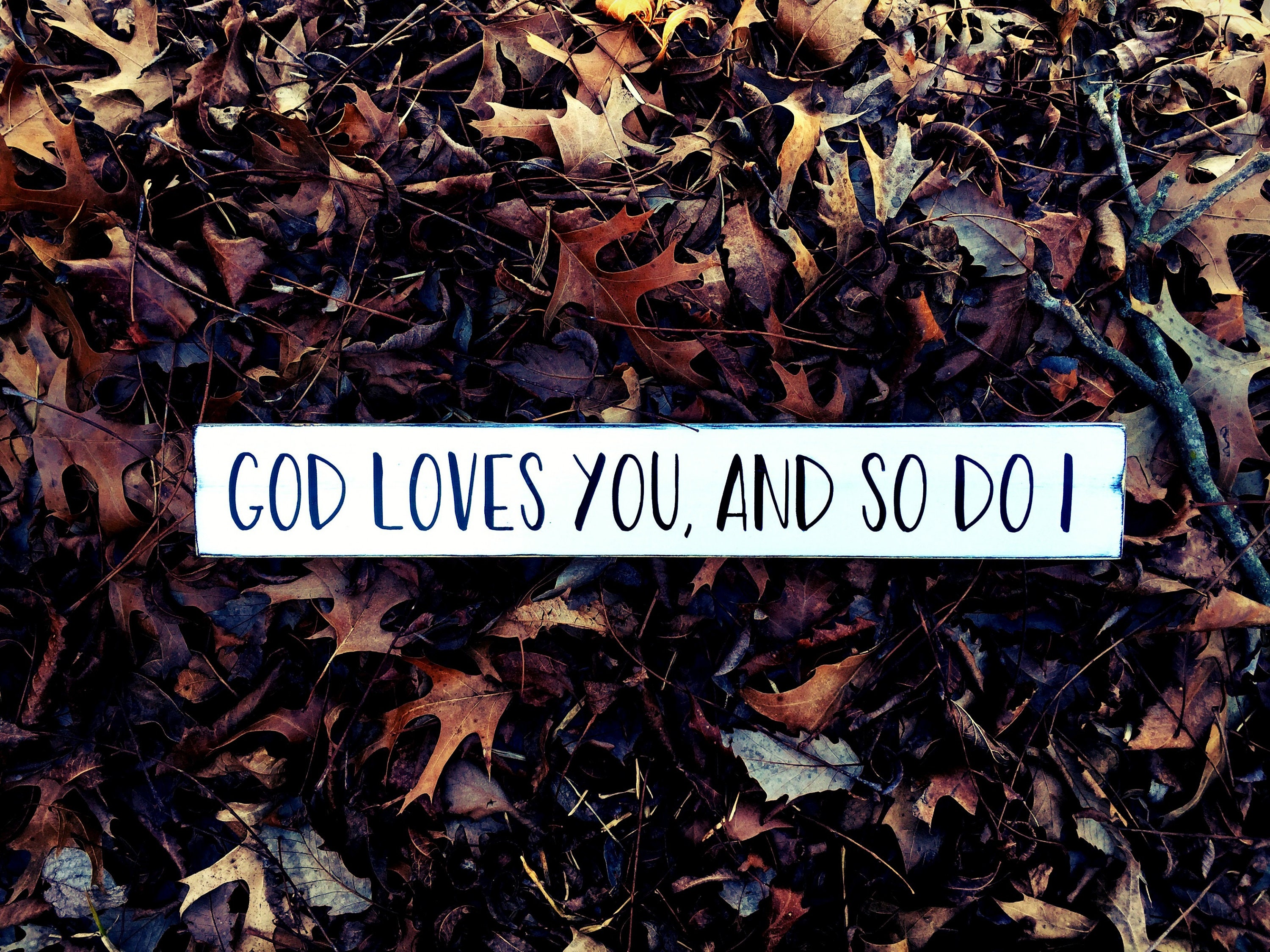 God Loves You and So DO I God Loves You sign Religious Sign | Etsy