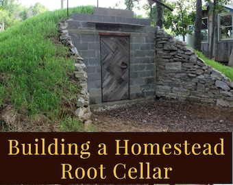 Building a Homestead Root Cellar eBook