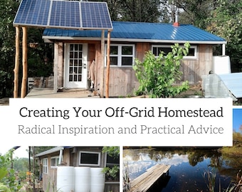 Creating Your Off-Grid Homestead eBook