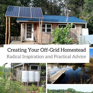 Creating Your Off-Grid Homestead eBook