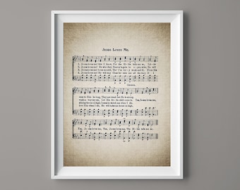May include: Vintage sheet music print of the hymn "Jesus Loves Me". The lyrics and musical notes are printed in black ink on a cream-colored paper background.
